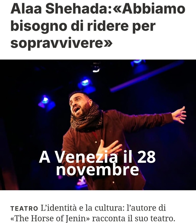 Alaa Shehada:&laquo;Abbiamo bisogno di ridere per sopravvivere&raquo;